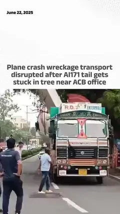 Crashed Air India plane’s tail snags tree during removal, causes traffic disruption