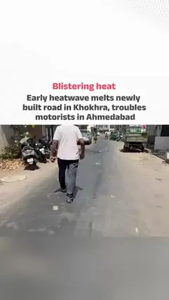Newly built road melts due to heat in Ahmedabad, questions raised