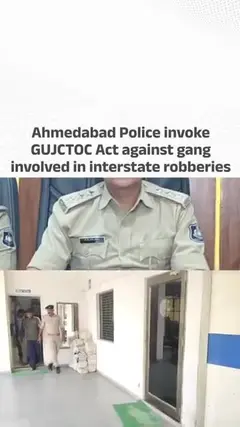 Ahmedabad Police invoke GUJCTOC Act against alleged ‘Chhara Gang’ involved in interstate robberies; two arrested