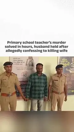 Dholka primary school teacher's murder solved, husband held